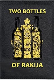 Two Bottles of Rakija