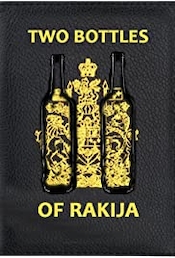 Two Bottles of Rakija