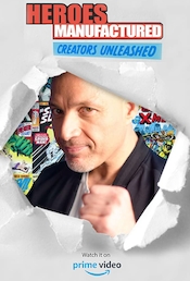 Heroes Manufactured: Creators Unleashed