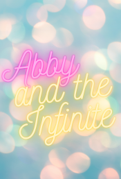 Abby and the Infinite