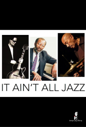 It Ain't All Jazz