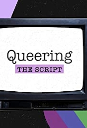 Queering the Script