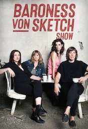 Baroness Von Sketch Show