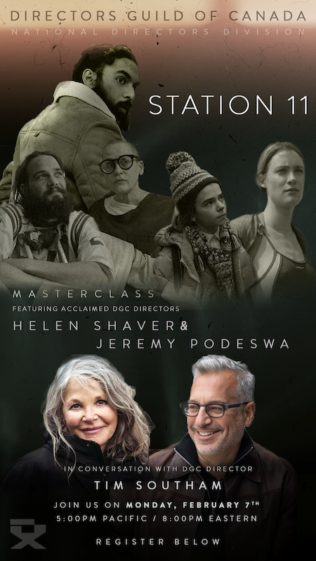 Station 11 Masterclass Featuring acclaimed DGC Directors Helen Shaver & Jeremy Podeswa