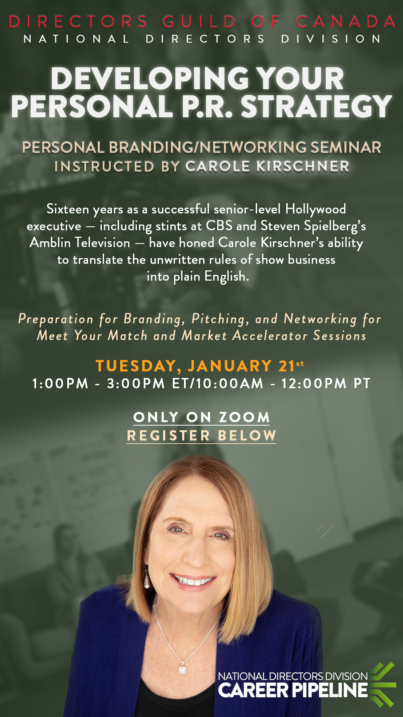 Developing Your Personal P.R. Strategy with Carole Kirschner
