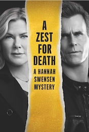 A ZEST FOR DEATH: A HANNAH SWENSEN MYSTERY