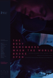 The Body Remembers When the World Broke Open